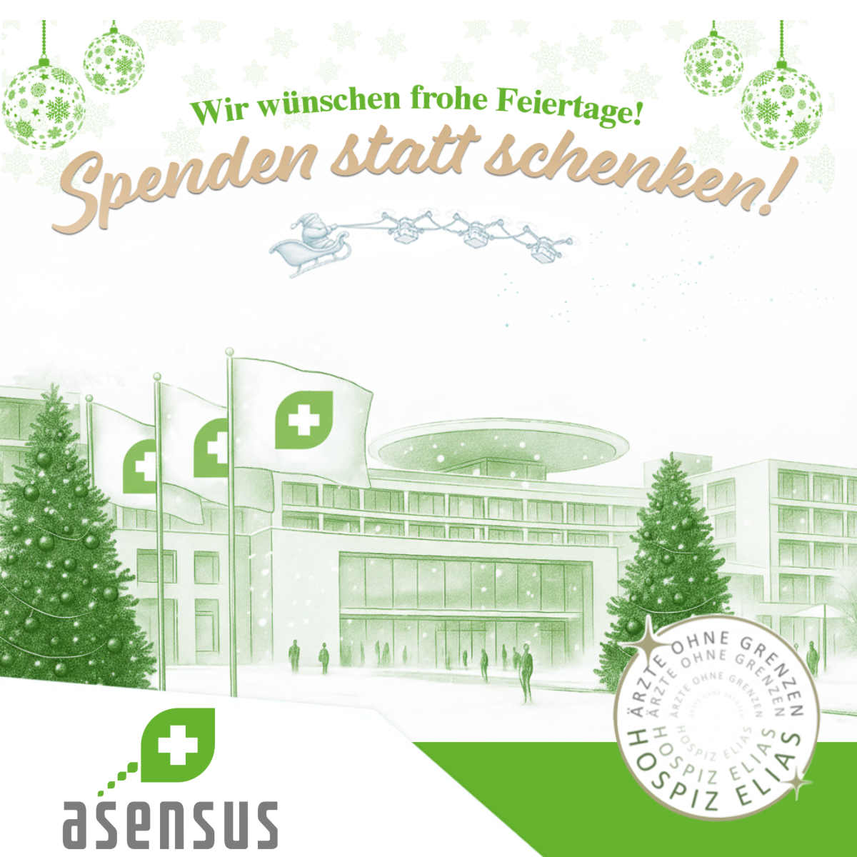 Illustration eines Krankenhauses in Winterlandschaft mit dem Slogan Spenden statt schenken und Hinweis auf Spenden an Ärzte ohne Grenzen und Hospiz Elias.