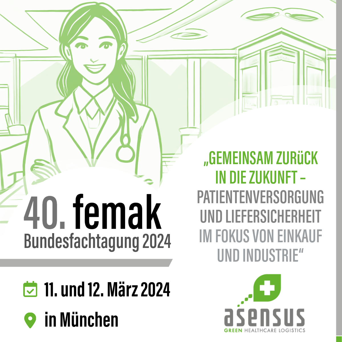 Infografik zur 40. femak Bundesfachtagung am 11. und 12. März 2024 in München mit dem Logo von asensus